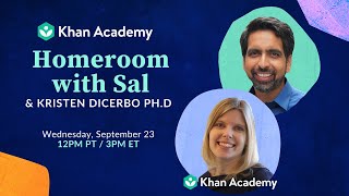 Homeroom with Sal \& Kristen DiCerbo PhD - Wednesday, September 23