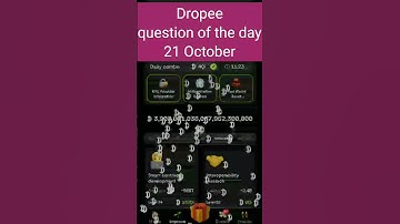 Dropee question of the day 21 October | Dropee question of the day@CryptoTechSunil
