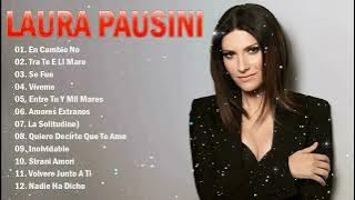 Laura Pausini - Mejores Exitos, Canciones Románticas Mix - en cambio no, tra te e il mare, se fué ..