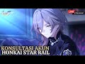 🔴 KONSULTASI AKUNMU PART 16 | OPEN JOKI &amp; REVIEW | Honkai: Star Rail