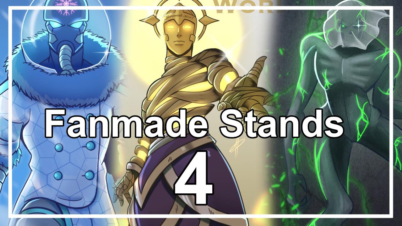 Stand Up: Fan-Made Stands Of The Week #1 - Jojo's Bizarre Adventure