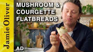 Chargrilled Mushrooms & Courgette Flatbreads | Jamie Oliver