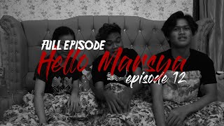 Hello Marsya Eps. 12 : Marsya Setuju Buat 'Hello Caithlyn?' FULL EPISODE!