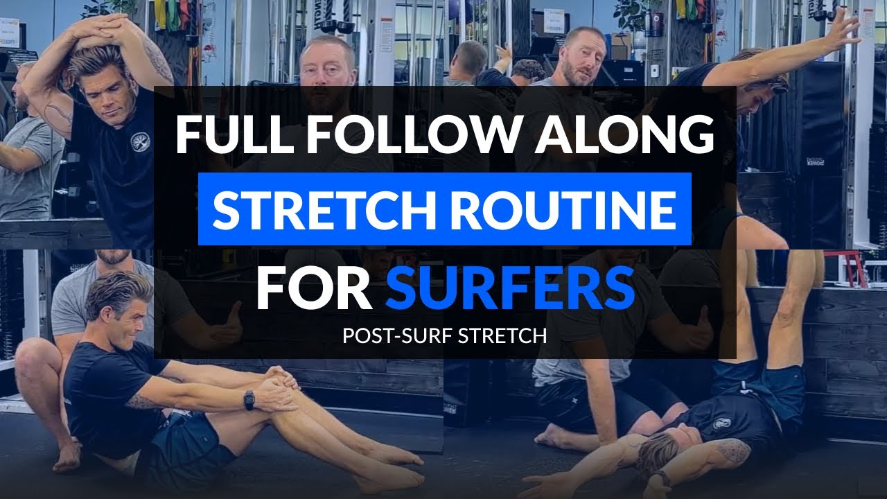 Stretch Routine For Surfers - Full Post-Surf Follow Along 