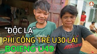 Đột Nhập Ngôi Làng Toàn Thanh Niên Tỉa Răng Và Em Blý Lái Máy Bay BOEING U49 | Râu Vlog