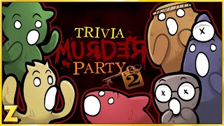 The Best Game of Trivia Murder Party 2 EVER!