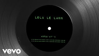Lola Le Lann - 45T (Vidéo d'illustration)