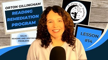 Lesson 14 - Reading Remediation Lesson Using the Orton Gillingham Method from Flying Cat Academy