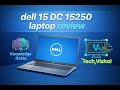 New Dell Series Launch Dell 15 DC 15250 Review Hindi i5 12th Gen Laptop | Pros &amp; Cons |Worth Buying?