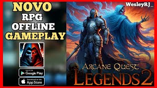 ARCANE QUEST LEGENDS 2 | GAMEPLAY, RPG OFFLINE HACK &amp; SLASH, AVENTURA, CLASSE (Android/IOS) GRÁTIS