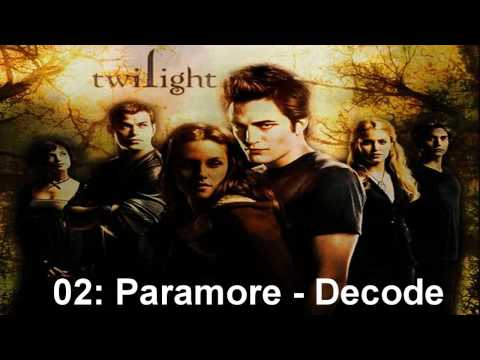 Twilight OST - 02: Paramore - Decode