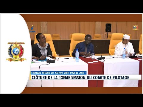 STRATÉGIE INTÉGRÉE DES NATIONS UNIES /LE SAHEL - Clôture de la 13ème session du comité de pilotage