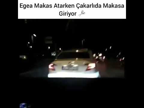 Egea makas atarken çakarlılalara denk gelmesi