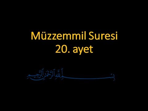 MÜZZEMMİL SURESİ 20. AYET EZBERLE  (10 TEKRAR)