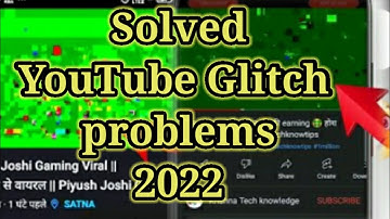 How to fix youtube video glitch youtube glitch problem glitch screen video glitch fixed on android