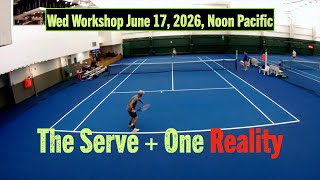 LIVE Wed Workshop 6/17/2026: The Serve PLUS One Reality