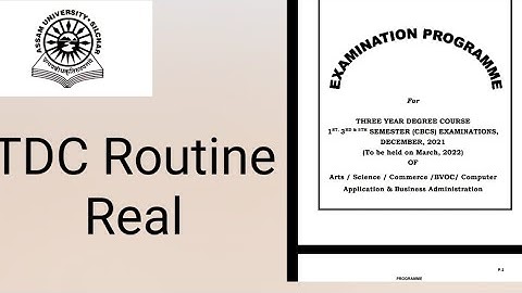 Assam University Silchar|| TDC Routine Real|| Exam from 28 March 2022 ||