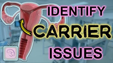 Why do IVF cycles fail after transfer? Part 2 - The Carrier