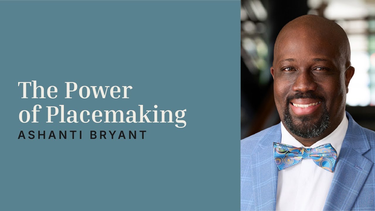 The Power of Placemaking