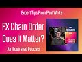 FX Chain Order - Podcast