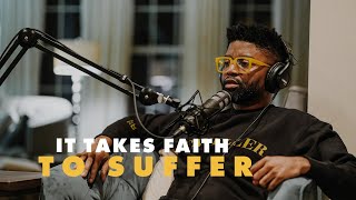 It Takes Faith To Suffer | Tim Ross