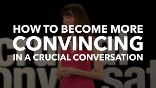 Famous How to Become More Convincing in a Crucial Conversation Profile
