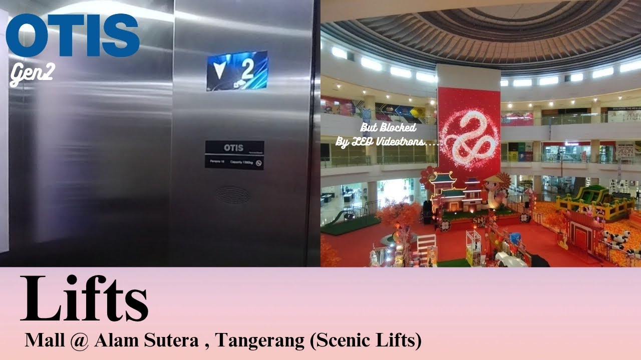 OTIS Gen2 Traction Semi-Scenic Elevators - Mall @ Alam Sutera , Tangerang
