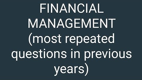 MCO-07 Financial Management (IGNOU)Most repeated questions in previous years