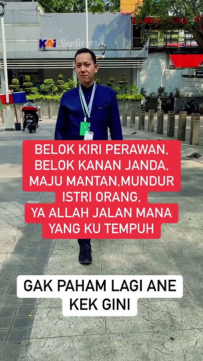 BELOK KIRI PERAWAN, BELOK KANAN JANDA, MAJU MANTAN,MUNDUR ISTRI ORANG,YA ALLAH  #fyp #reel #viral