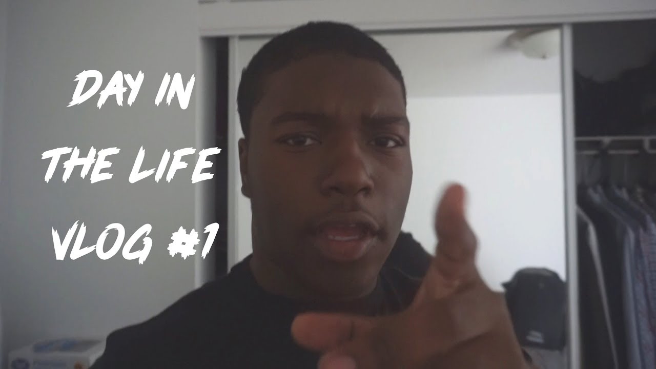 Day In The Life Vlog #1 - YouTube