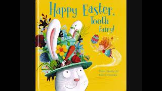 Happy Easter, Tooth Fairy by Peter Bently & Garry Parsons read by Grandpa Wohwoh Profile