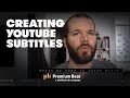 Exporting YouTube-Ready Subtitles | PremiumBeat.com