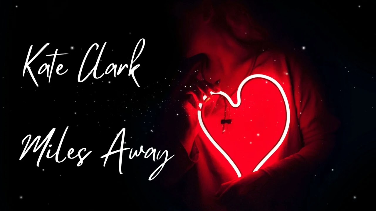 Miles Away - Kate Clark/Modular 7even