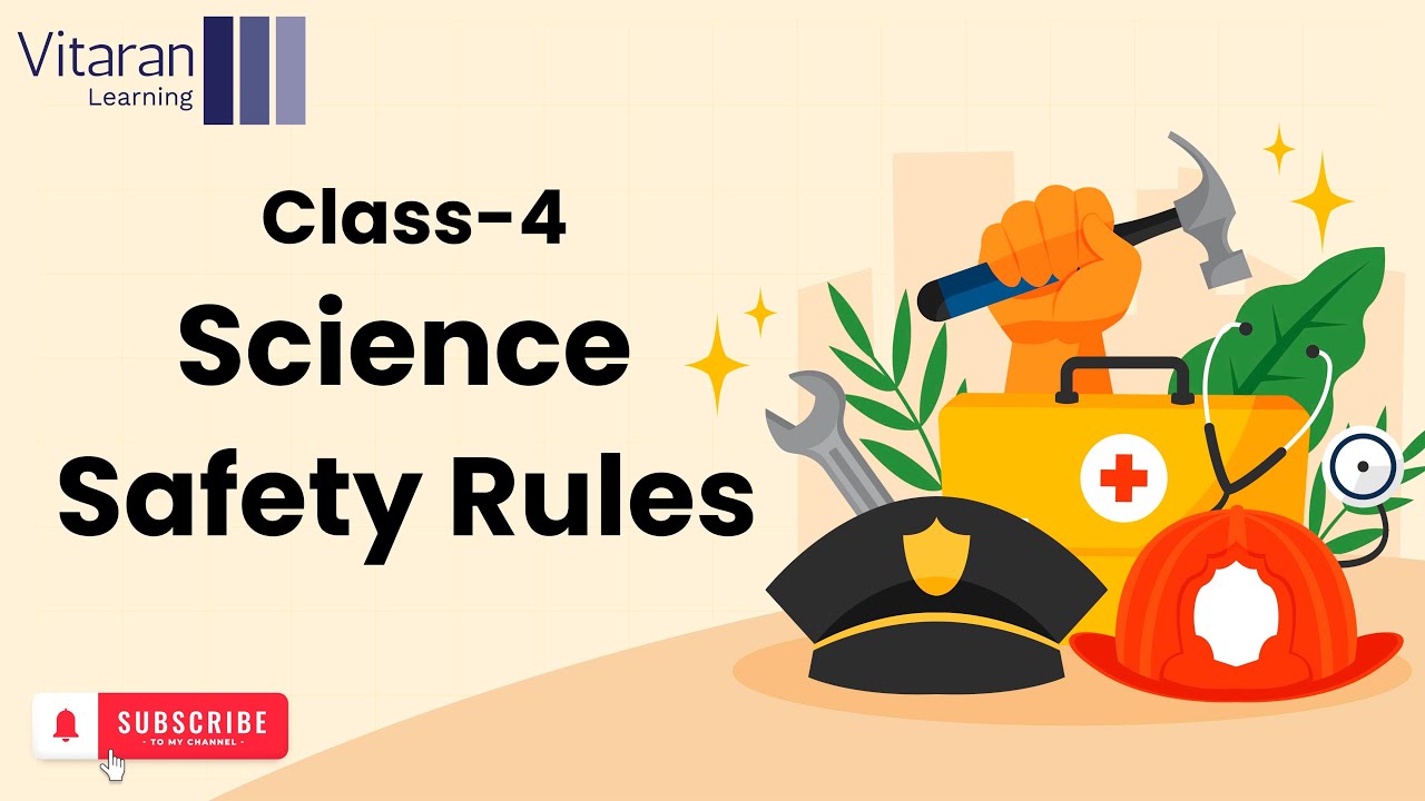 Class 4. Science - 4. Clothes Safety & First Aid - Safety Rules - YouTube