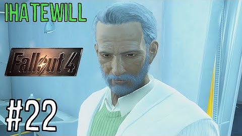 Fallout 4 - Welcome to the Institute - Episode #22 - Let