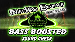 Electro Bounce Sound Check - Dj Christian Nayve Resimi