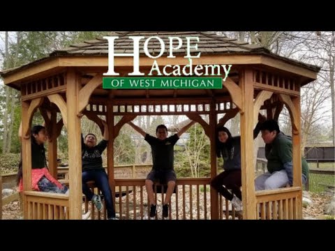 Hope Academy of West Michigan - I think we're doing a great job.