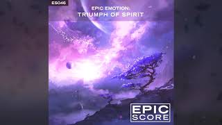Epic Emotion | The Victory of Love | Epic Score &amp; Iliya Zaki