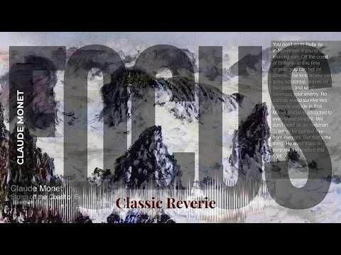 Focus - Classic Reverie with Claude Monet | Storm off the Coast of Belle Ile & others