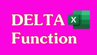 How to Use the DELTA Function in Excel
