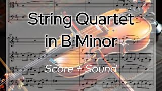 Original Musescore Composition // String Quartet in B Minor