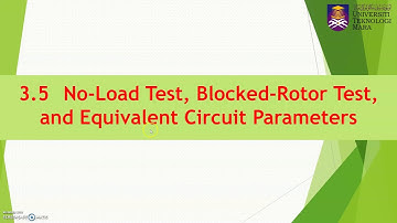 Induction Machines - Determination of Equivalent Circuit Parameters