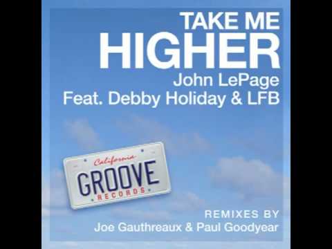 John LePage Feat Debby Holiday & LFB TAKE ME HIGHE...