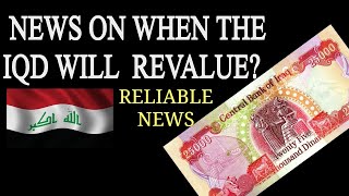 Iraq News News on When the Iraqi Dinar Will Revalue or Float IQD