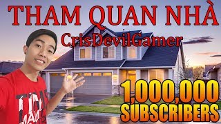 THAM QUAN NHÀ CrisDevilGamer NHÂN DỊP 1 TRIỆU SUBSCRIBERS