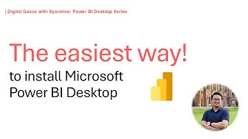 The easiest way to install Microsoft Power BI Desktop