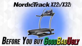 NordicTrack X22i/X32i Incline Treadmill Long Term - Good, Bad and Ugly