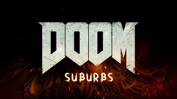 Suburbs | DOOM 2 Metal Remake (map 10-16)