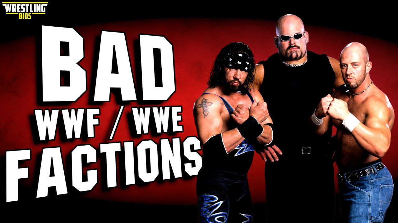 The Worst WWF / WWE Factions