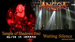 ANGRA - Waiting Silence (Live In Japan) | [REMASTERED]